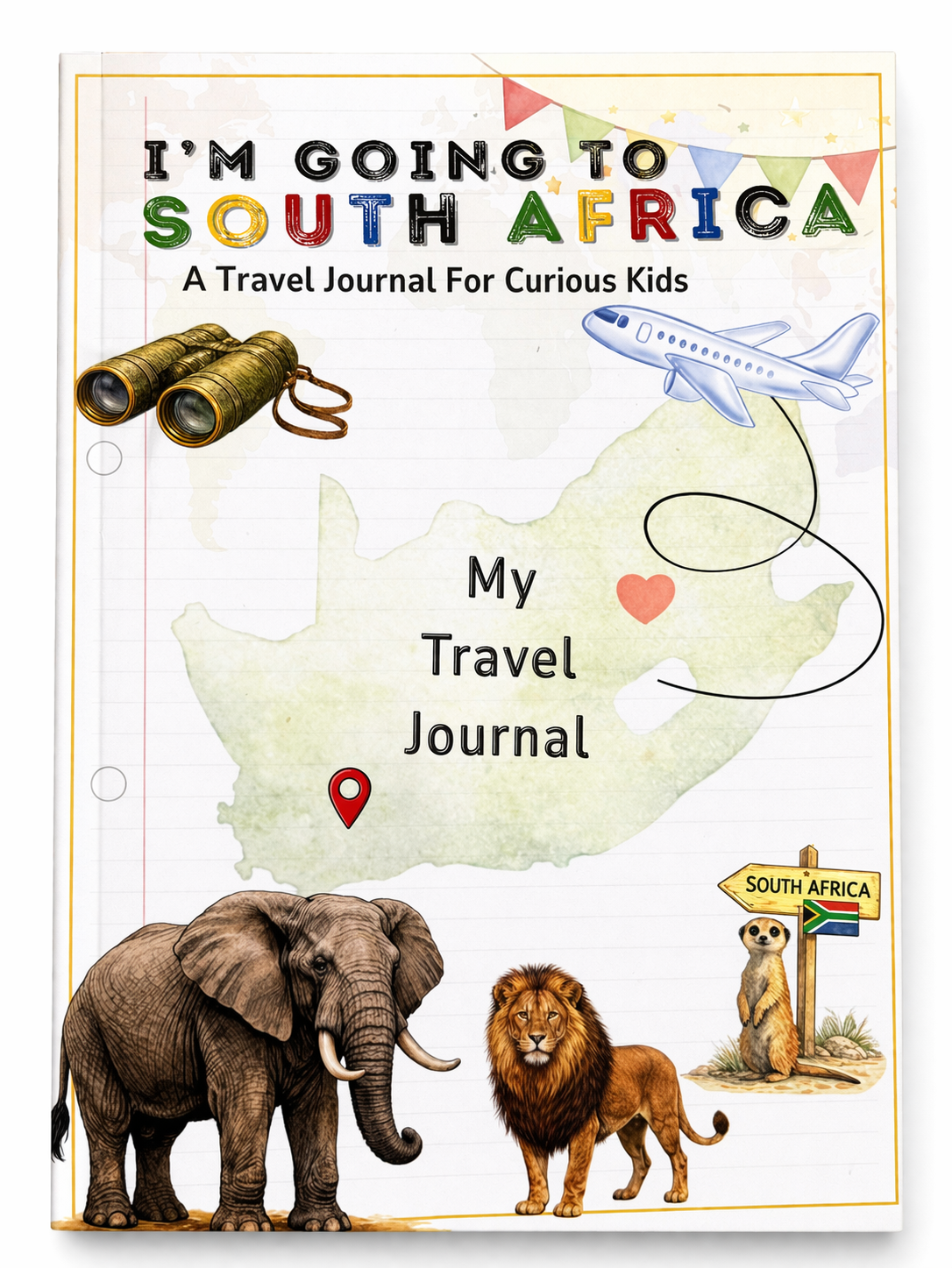 Im Going to South Africa - Travel Journal for Curious Kids